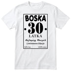 Boska 30 Latka - biała