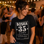BOSKA 35 LATKA - Koszulka na 35 Urodziny dla Niej, Prezent