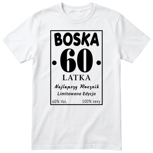 Boska 60 Latka - biała