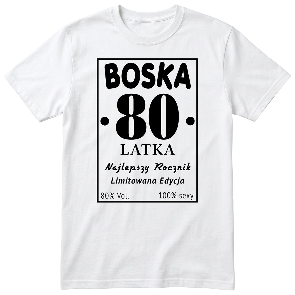 Boska 80 Latka - biała