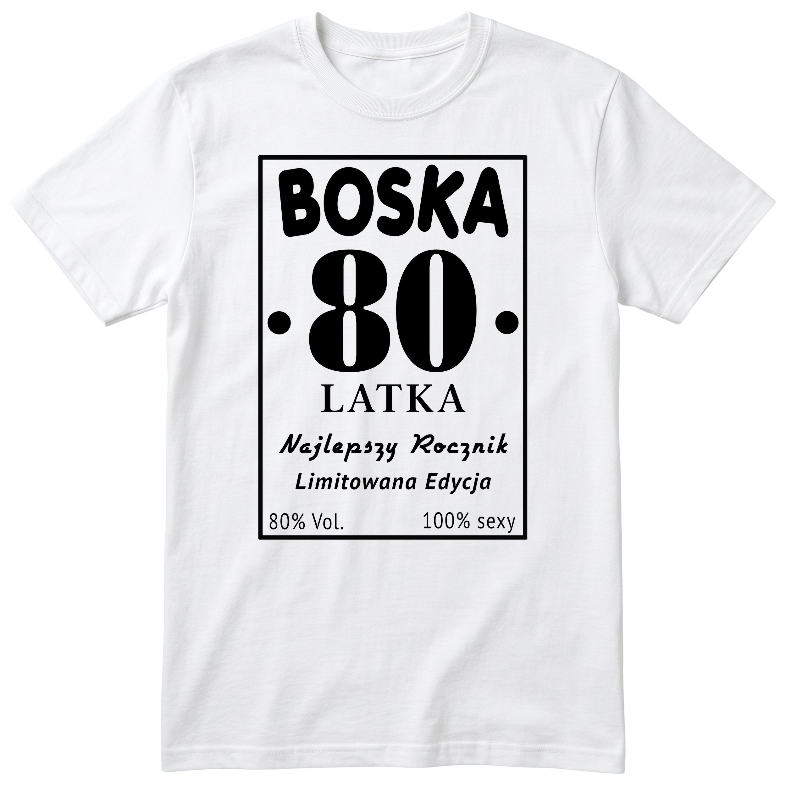 Boska 80 Latka - biała