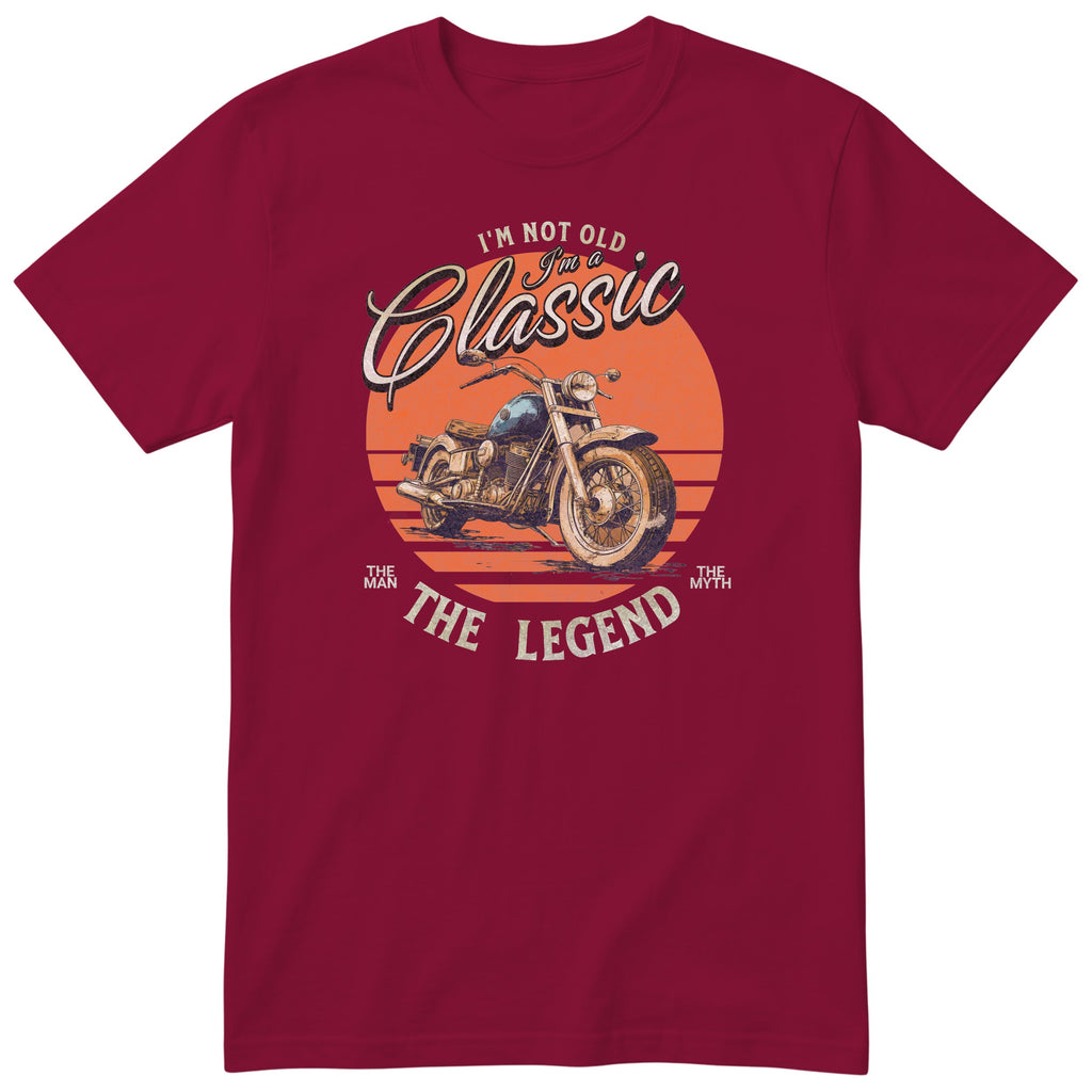 Burgundy I'm Not Old I'm a Classic t-shirt - biker birthday gift for him with a vintage motorcycle