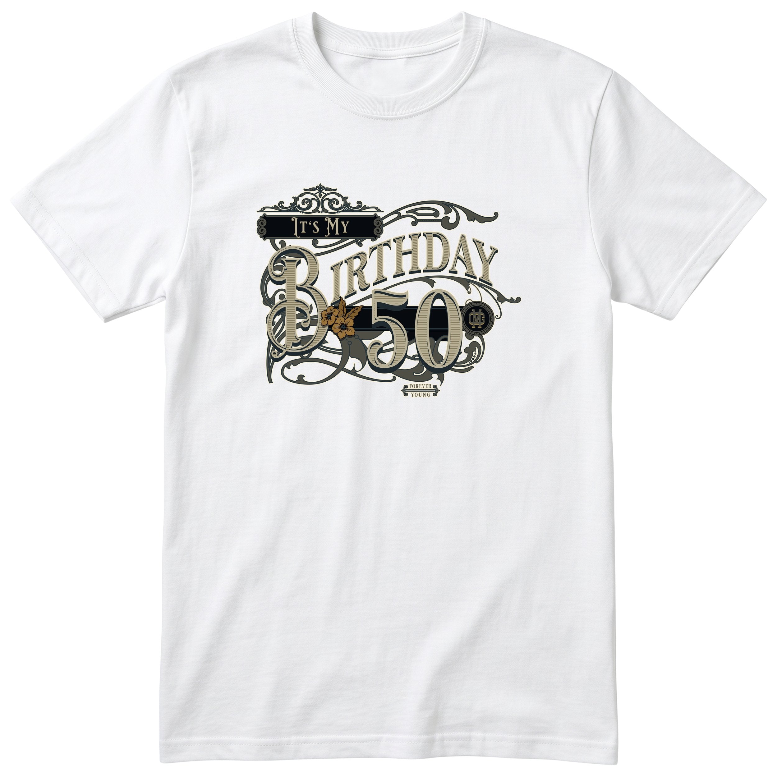 It's My Birthday 50 t-shirt - vintage 50th birthday, Forever Young, unisex