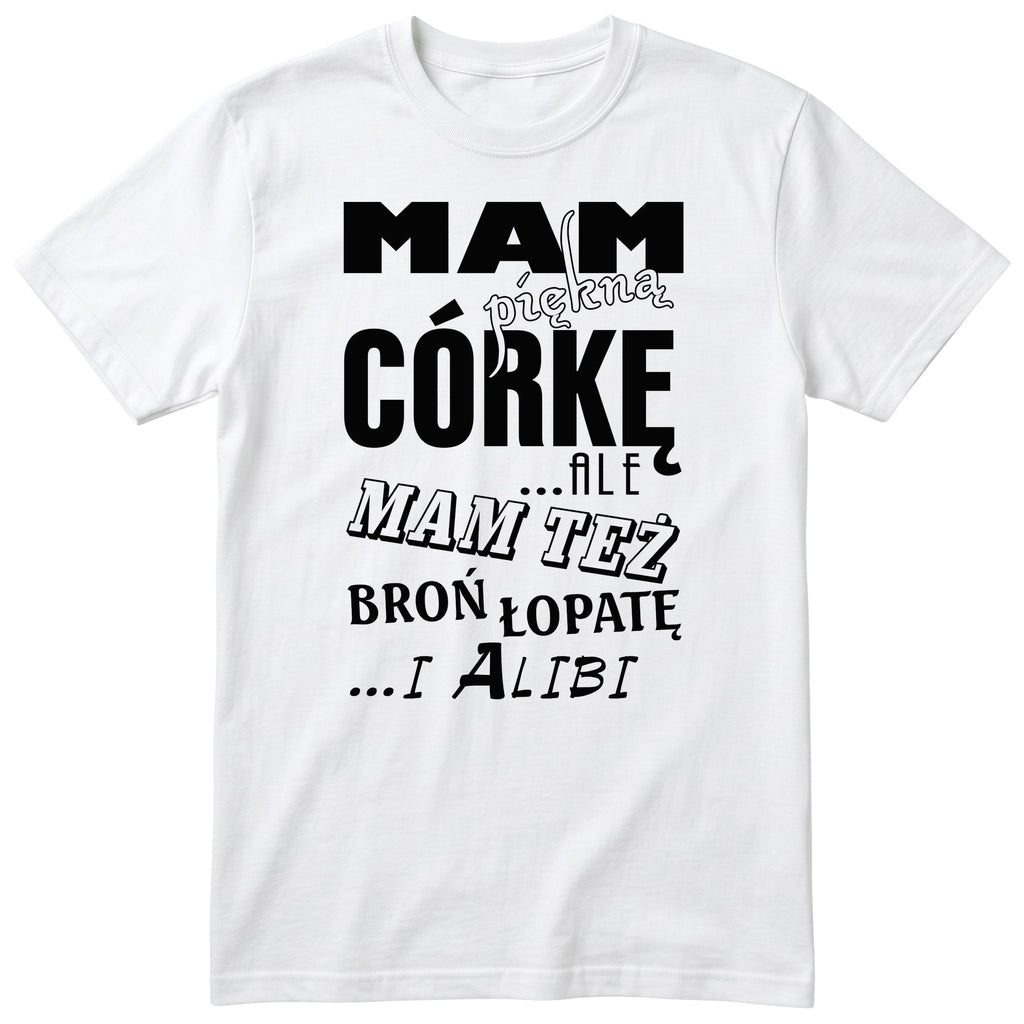 Mam Piękną Córkę - White