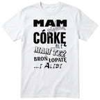 Mam Piękną Córkę - White