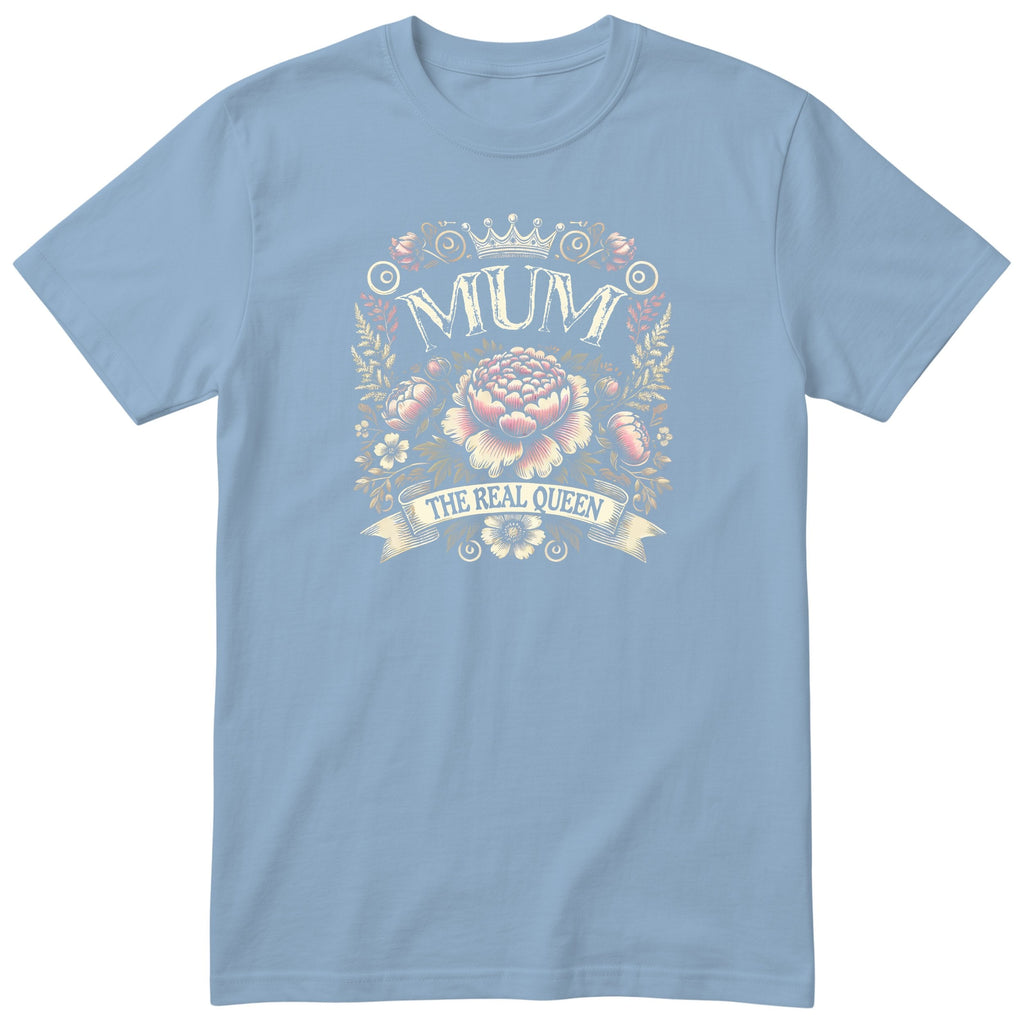 MUM The Real Queen - Light Blue