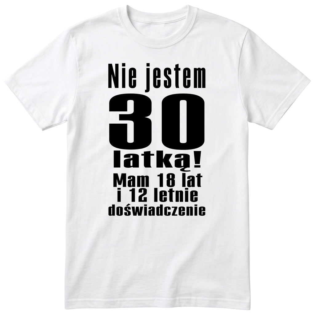 Nie Jestem 30 Latką - biała