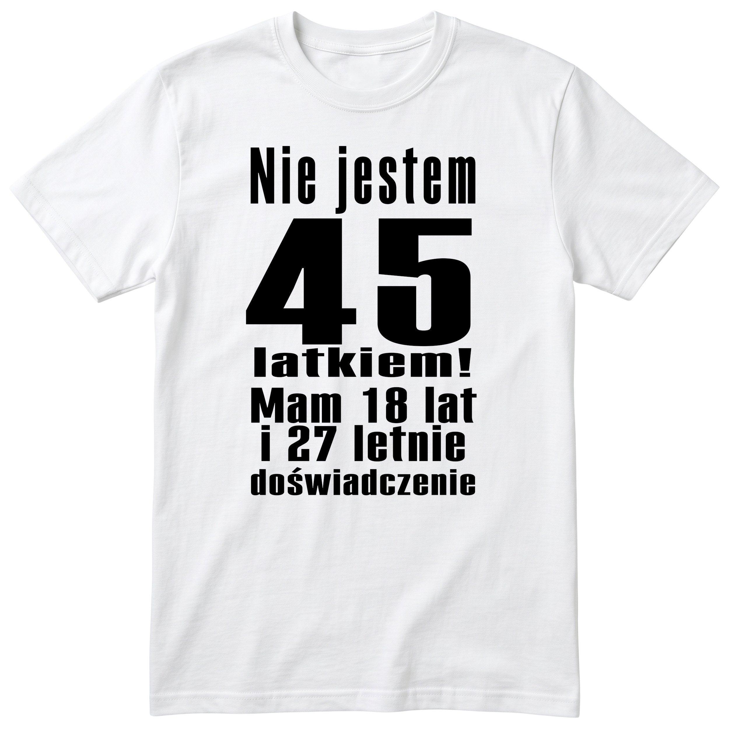 Nie Jestem 45 Latkiem biała