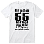 Nie Jestem 55 Latką koszulka biała