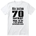 Nie Jestem 70 Latką koszulka biała