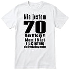 Nie Jestem 70 Latką koszulka biała