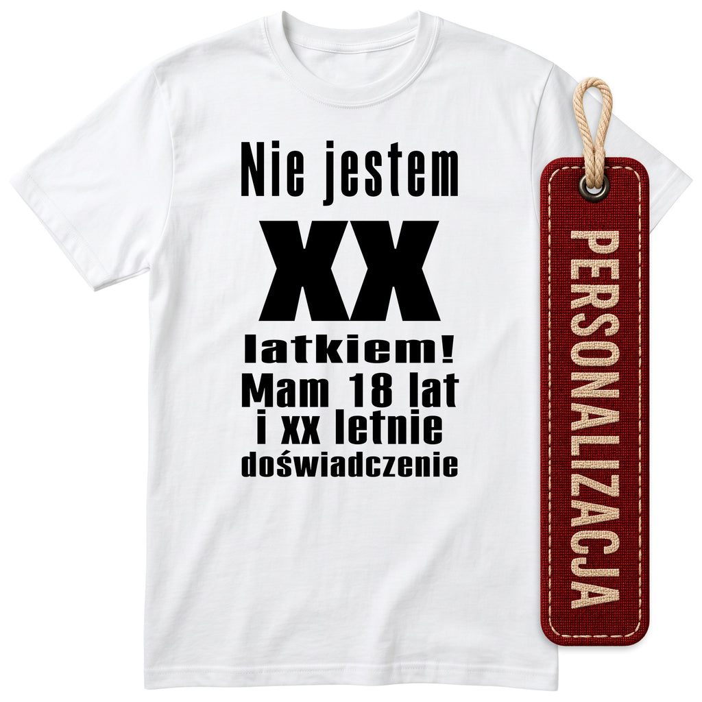 Biała koszulka „Nie jestem latkiem” - podgląd personalizacji, wiek wpisujesz przy zamówieniu