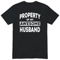 Black Property Of My Awesome Husband t-shirt front print - funny wife gift, English print