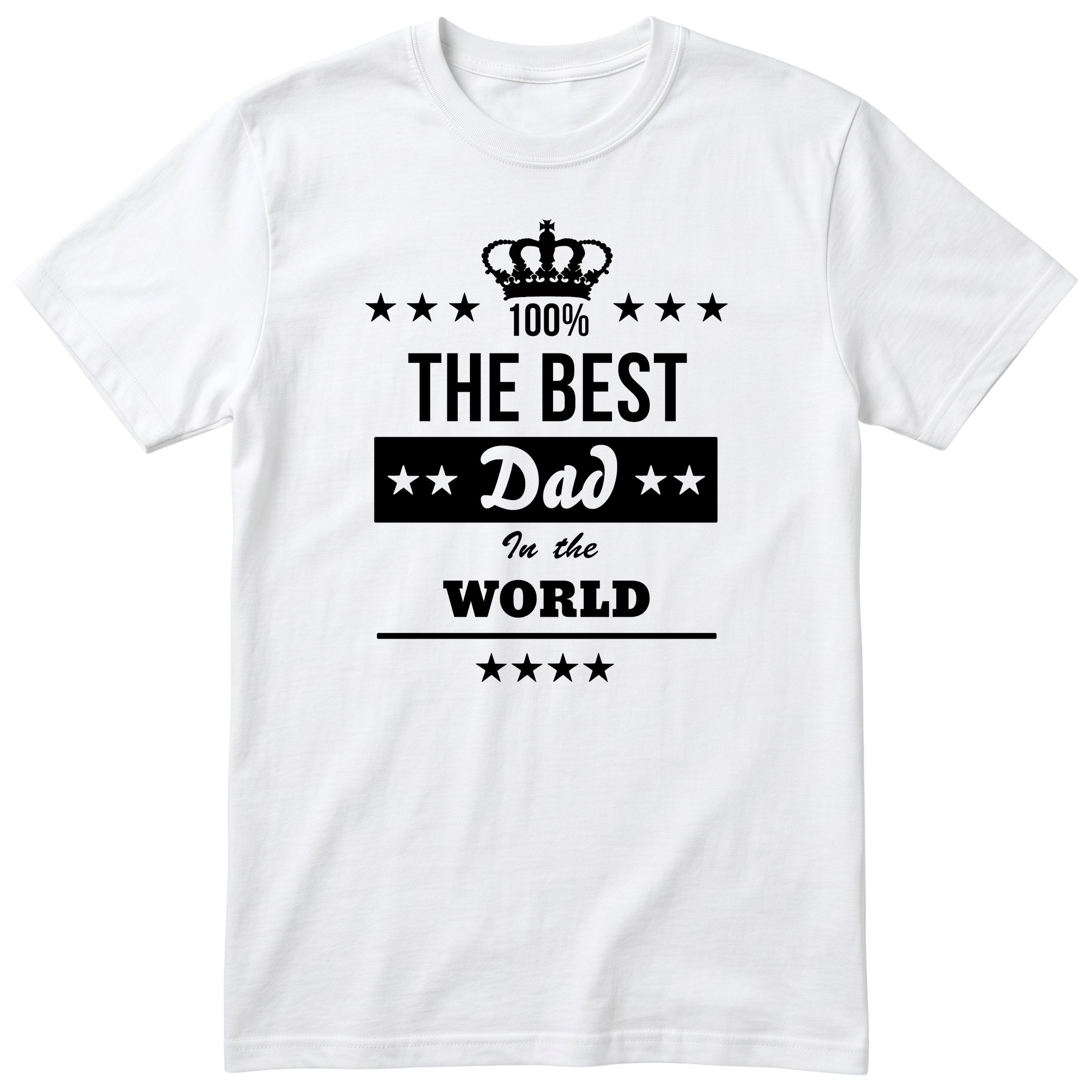 The Best Dad in the World T-Shirt - White