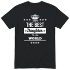 The Best Daughter In The World t-shirt - one-colour crown badge design, gift for daughter