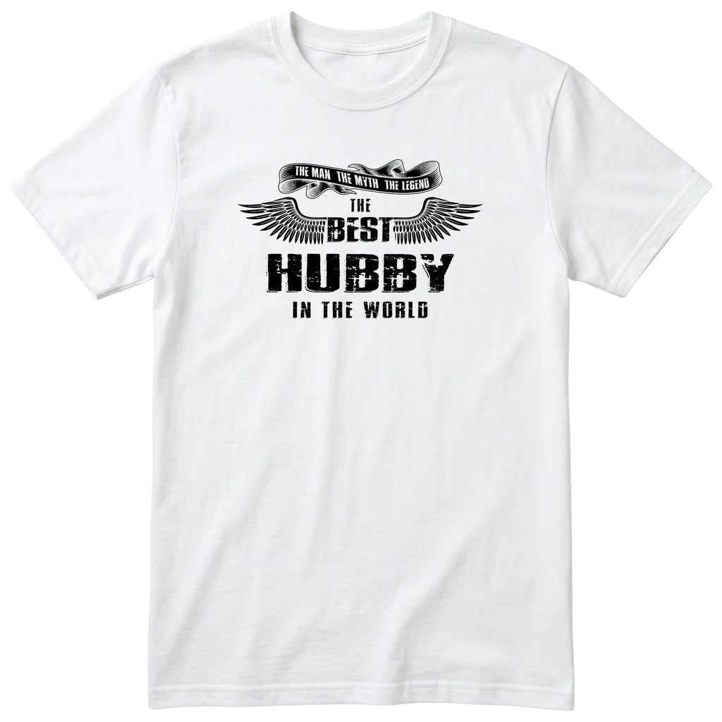 White The Best Hubby In The World wings t-shirt - the man, the myth, the legend, gift for husband