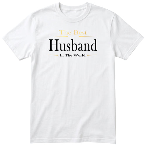 White The Best Husband In The World Exclusive t-shirt with gold lettering - anniversary gift from the wife, English print