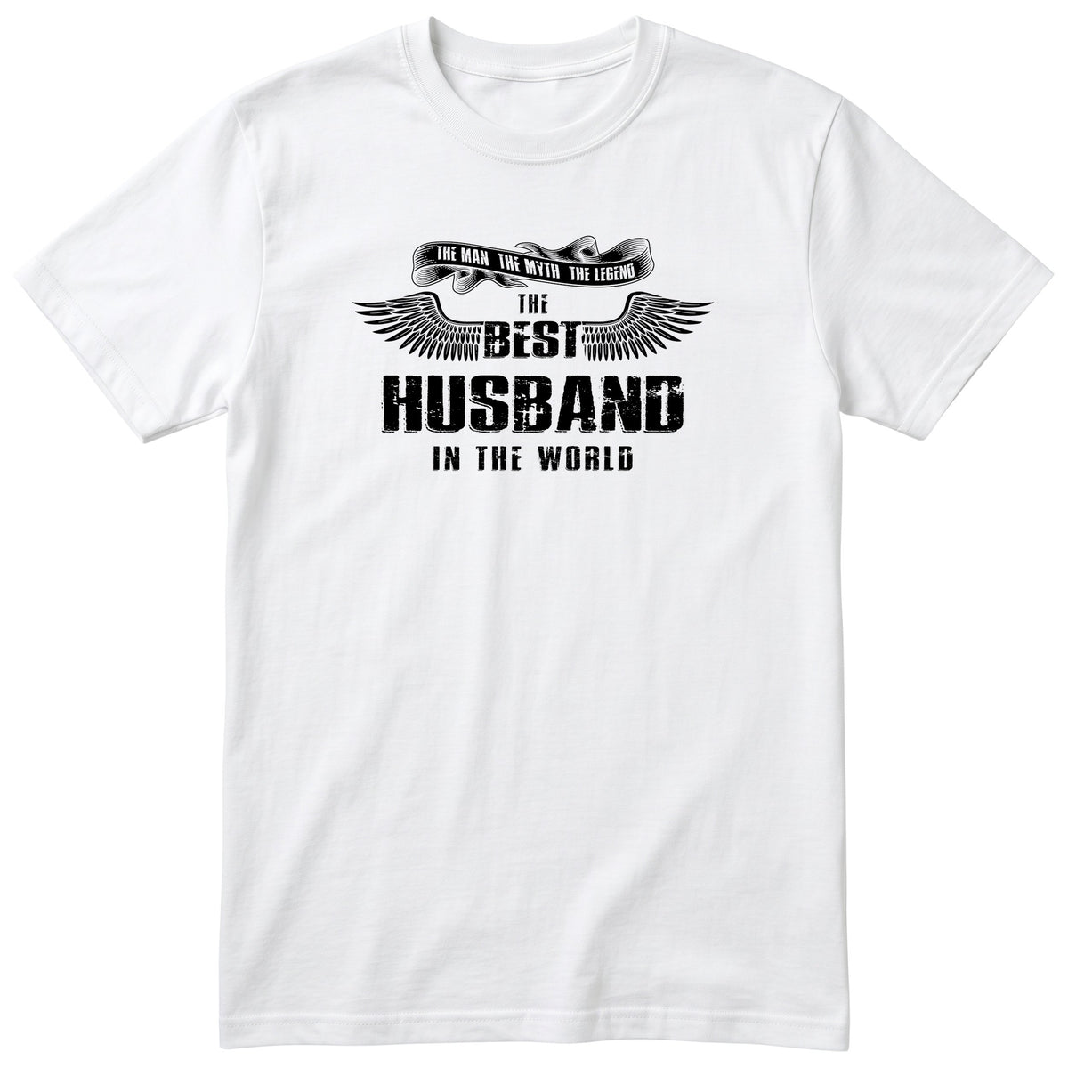 White The Best Husband In The World wings t-shirt - the man, the myth, the legend, gift for husband