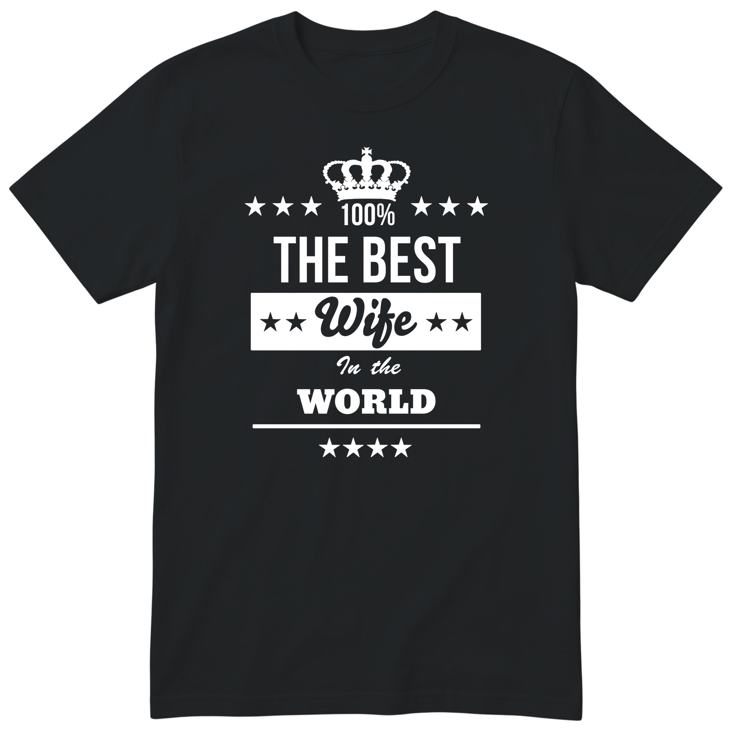 The Best Wife In The World t-shirt - black, anniversary gift