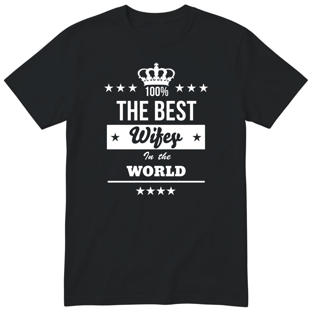 The Best Wifey In The World t-shirt - black, funny wife gift