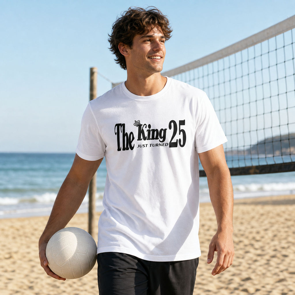 The King Just Turned 25 - Koszulka na 25 Urodziny dla Niego