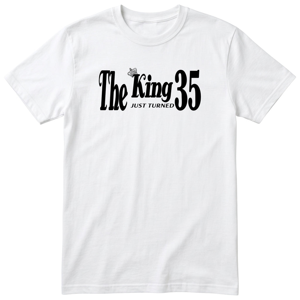 The King Just Turned 35 t-shirt - 35th birthday gift for him with a crown