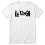 The King Just Turned 50 white t-shirt