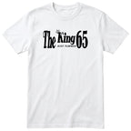 The King Just Turned 65 white t-shirt