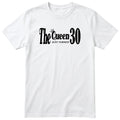 The Queen Just Turned 30 - Funny 30th Birthday T-Shirt Women