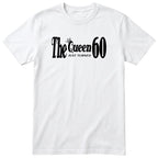 The Queen Just Turned 60 - Funny 60th Birthday T-Shirt Women