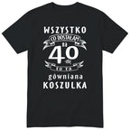 Koszulka czarna z polskim napisem urodzinowym i liczbą 40 - przewrotny prezent