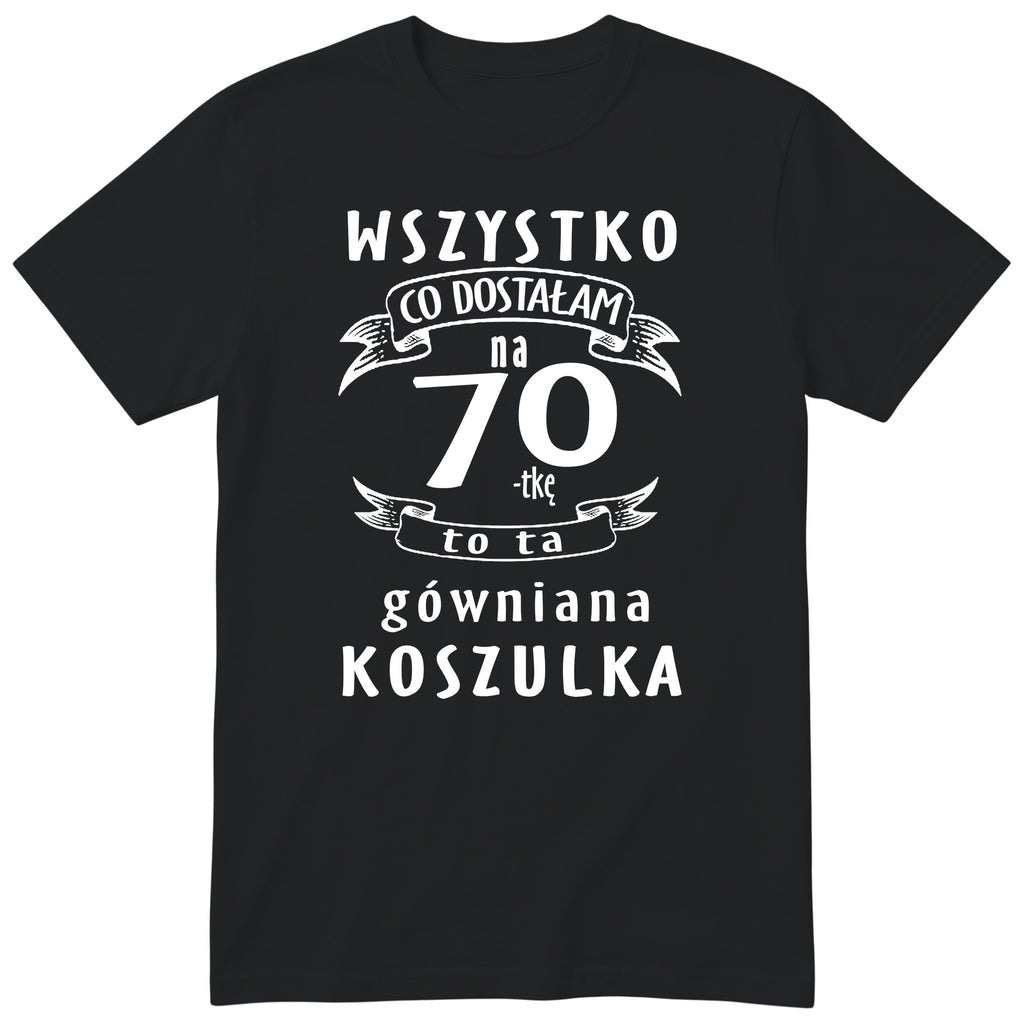 Koszulka czarna z polskim napisem urodzinowym i liczbą 70 - przewrotny prezent