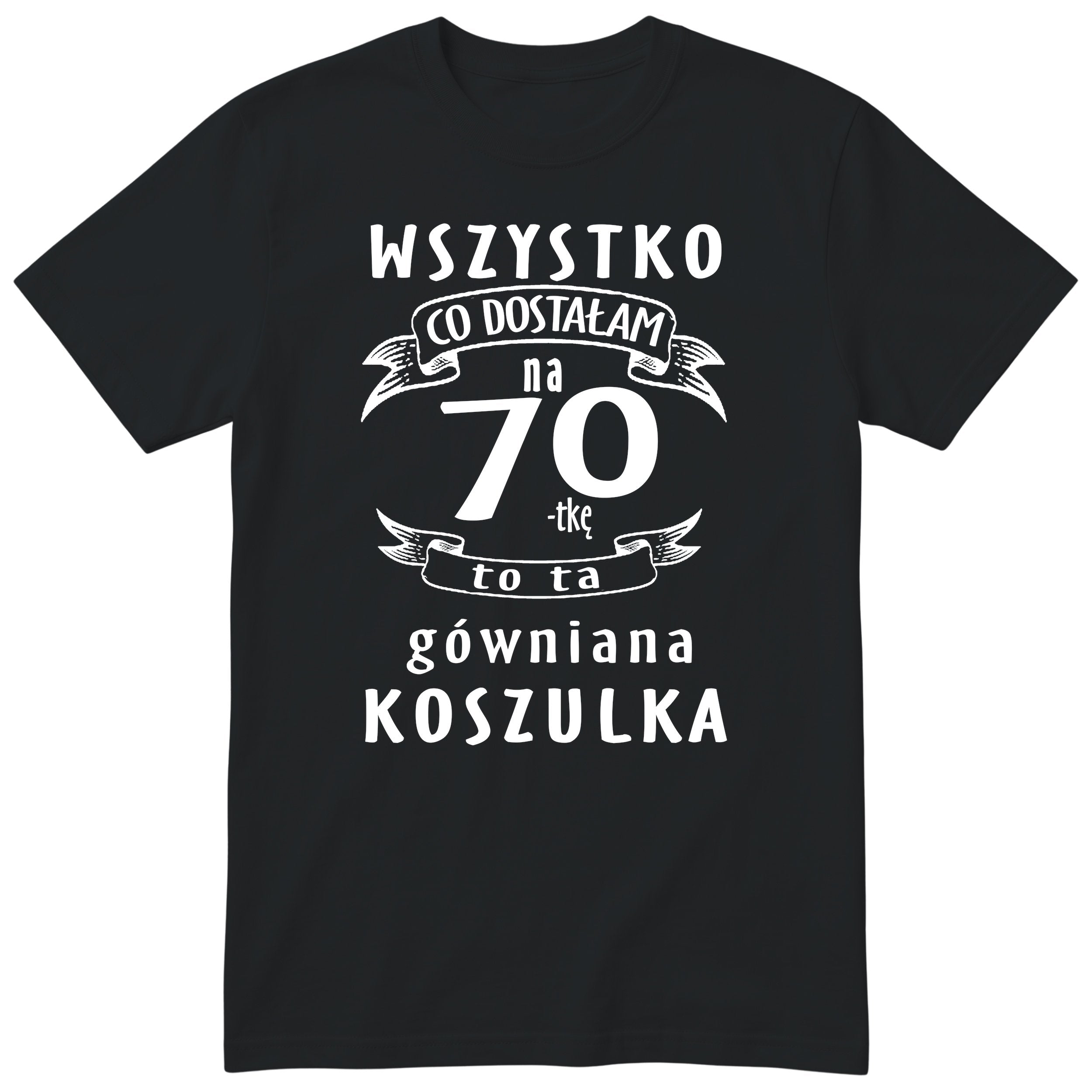 Koszulka czarna z polskim napisem urodzinowym i liczbą 70 - przewrotny prezent