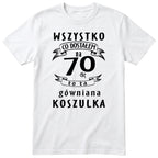 Koszulka biała z polskim napisem urodzinowym i liczbą 70 - przewrotny prezent