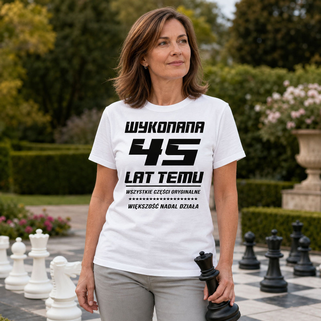 Wykonana 45 Lat Temu - Koszulka Damska na 45 Urodziny