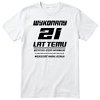 Wykonany 21 Lat Temu - biała