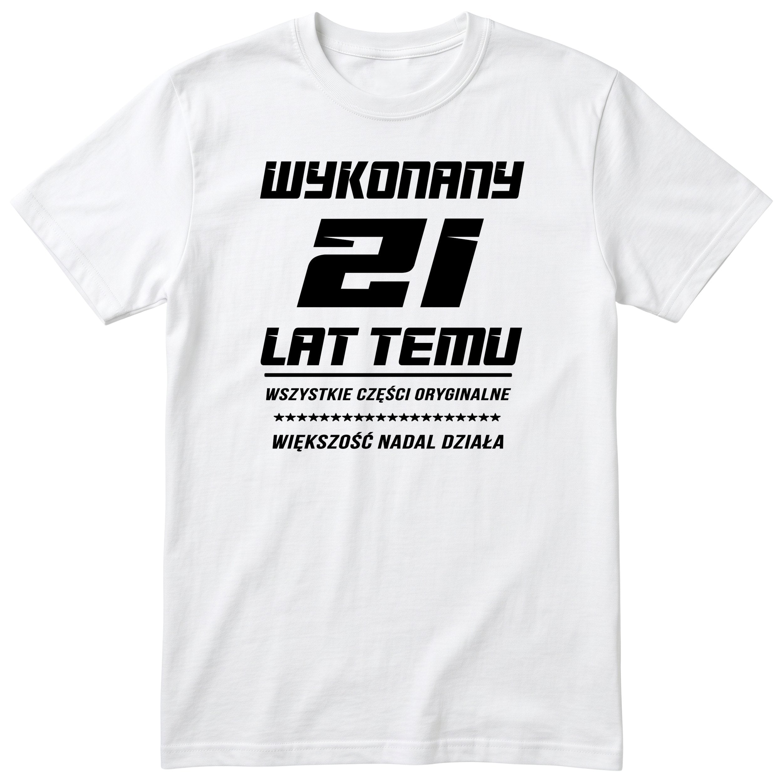 Wykonany 21 Lat Temu - biała