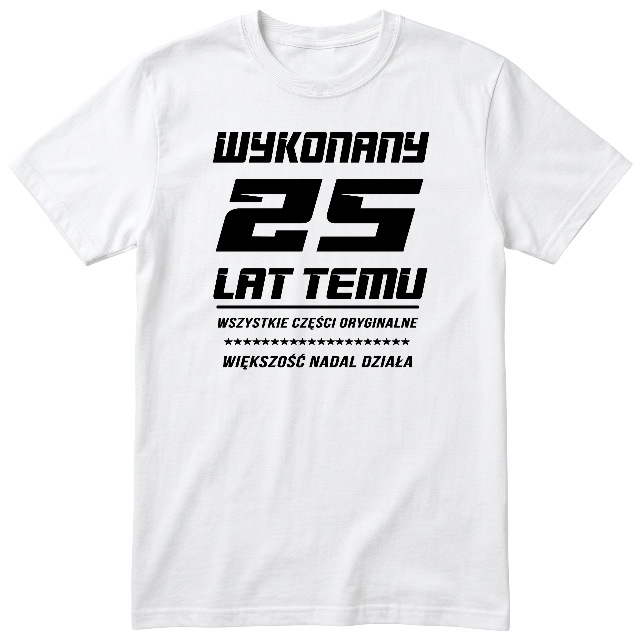 Wykonany 25 Lat Temu - biała