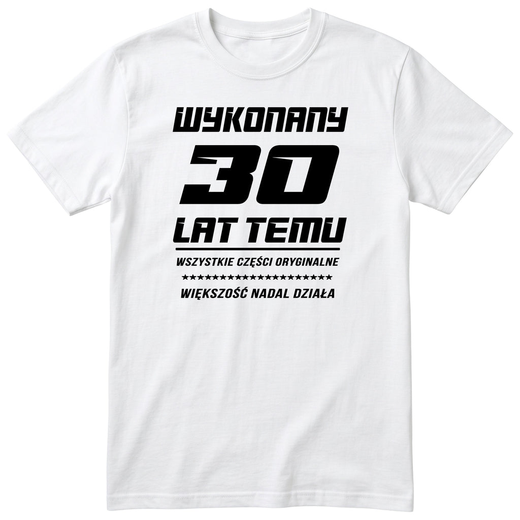 Wykonany 30 Lat Temu - biała