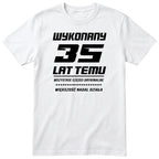 Wykonany 35 Lat Temu - biała