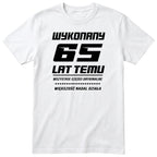 Wykonany 65 Lat Temu - biała