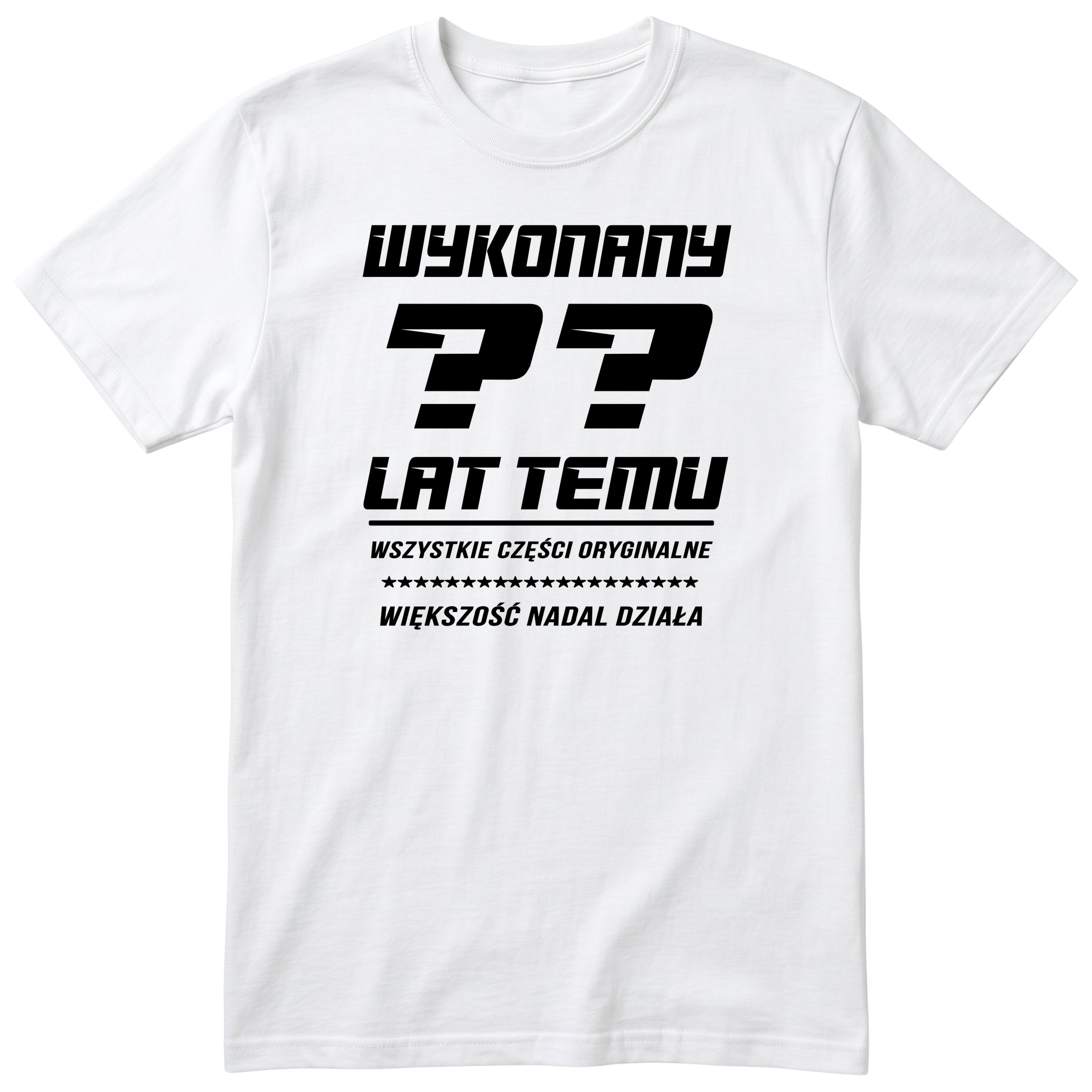 Wykonany XX Lat Temu - biała