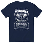 Koszulka Królowa 50 Lat granatowa - Polish 50th Birthday T-Shirt Women