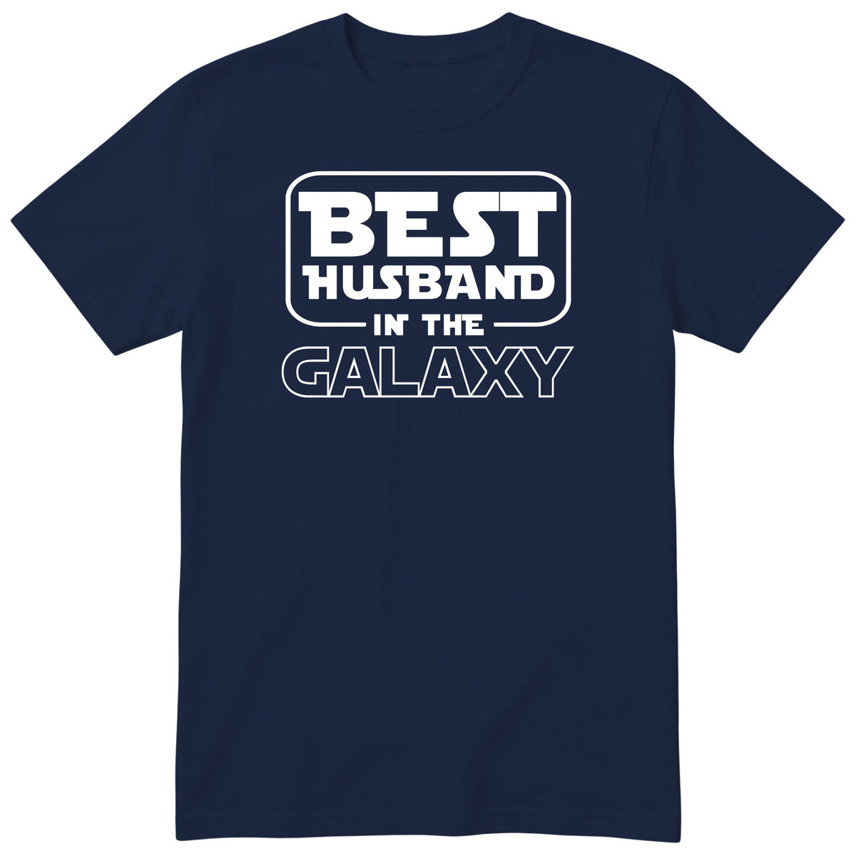 Navy Best Husband In The Galaxy t-shirt with bold space-age lettering - funny gift for husband from wife, English print