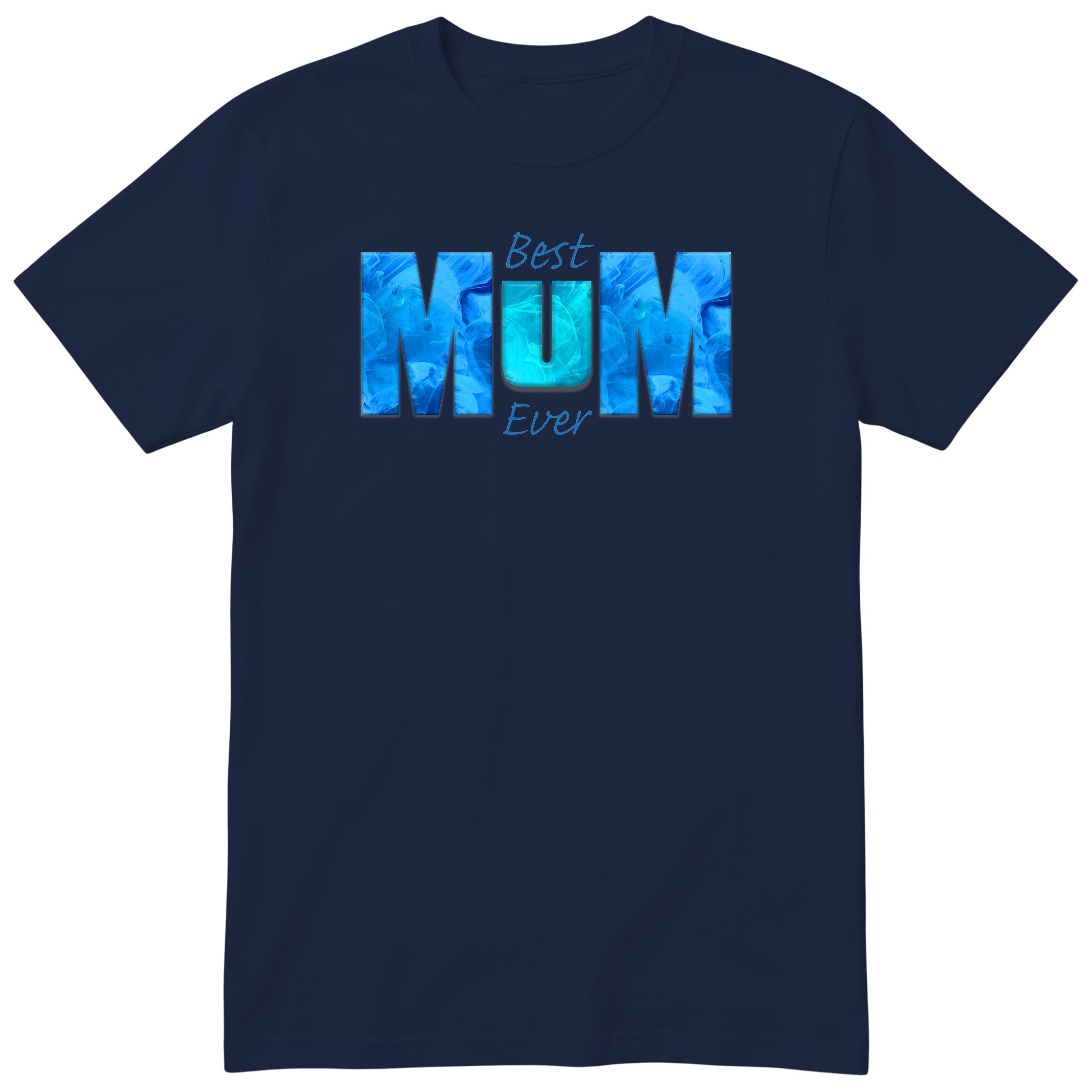 Best Mum Ever Blue - Navy