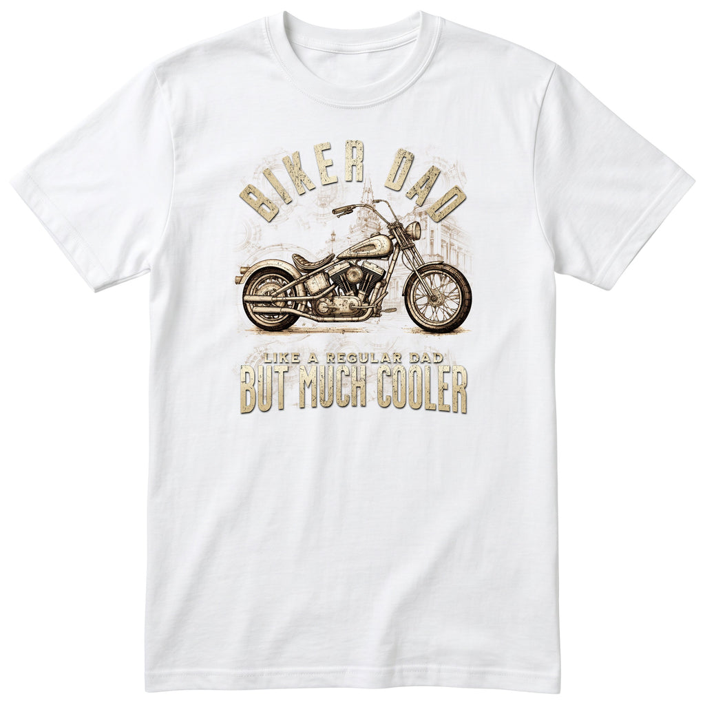 Biker Dad Chopper Motorcycle T-Shirt - White
