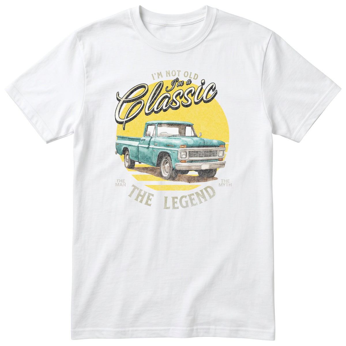 White I'm Not Old I'm a Classic t-shirt - vintage pickup truck birthday gift for him