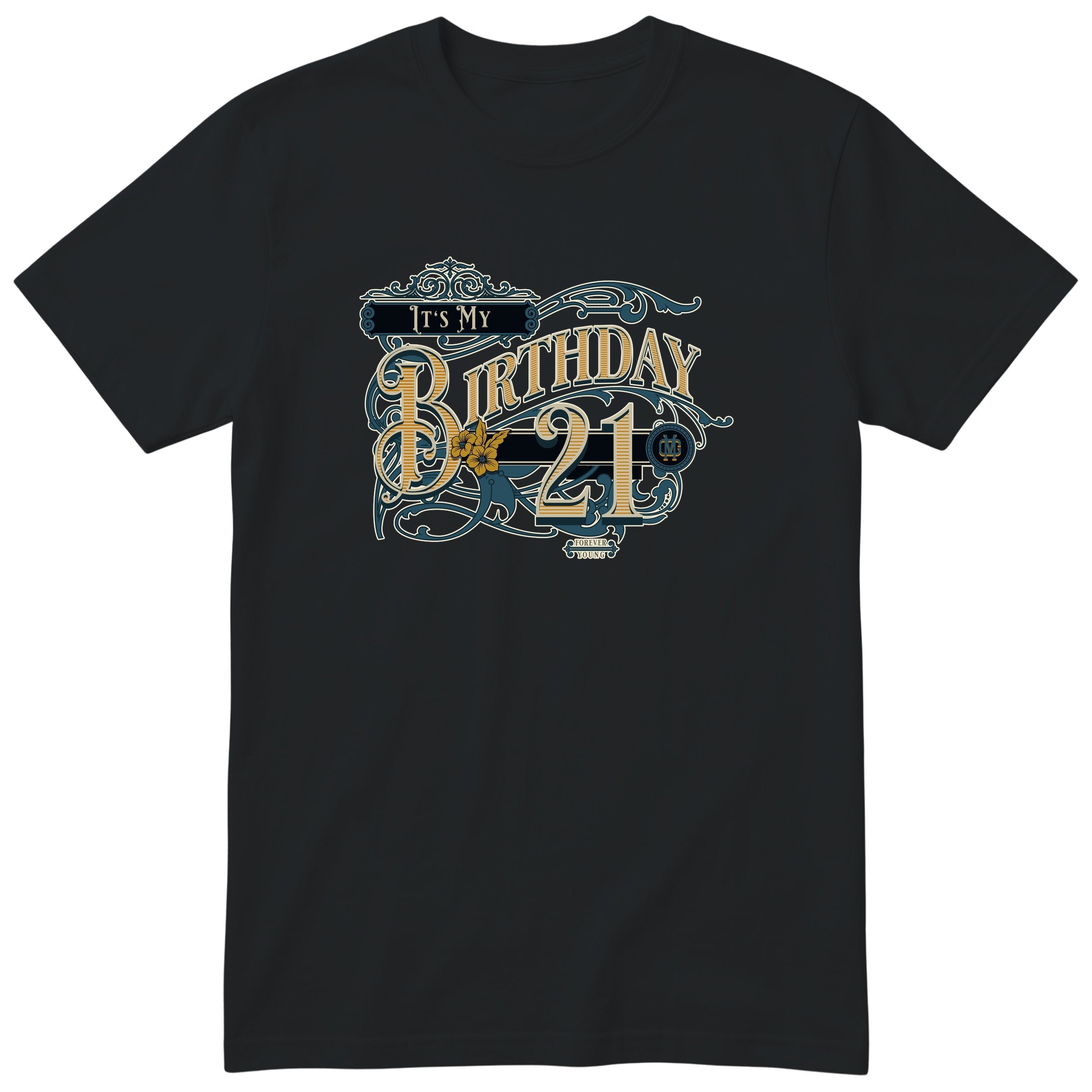 It's My Birthday 21 t-shirt - vintage 21st birthday, Forever Young, unisex