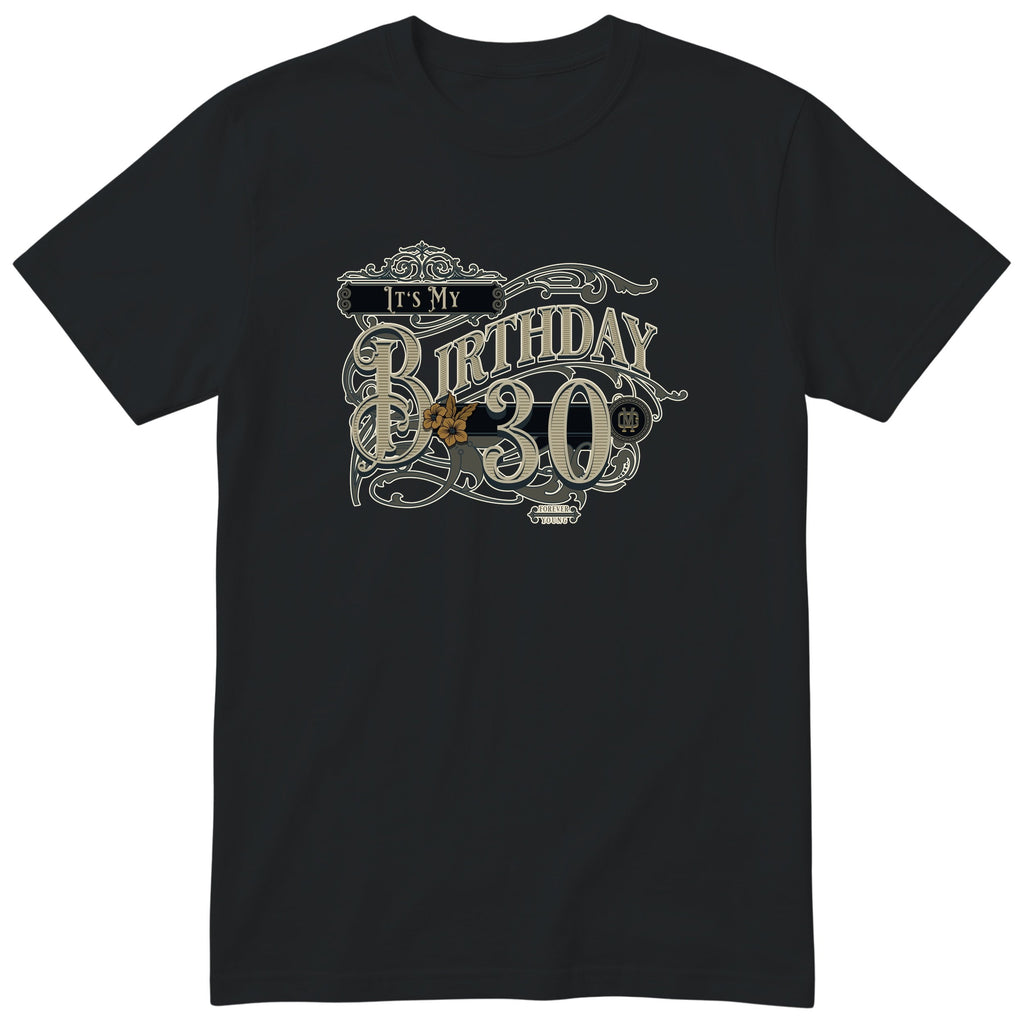 It's My Birthday 30 t-shirt - vintage 30th birthday, Forever Young, unisex