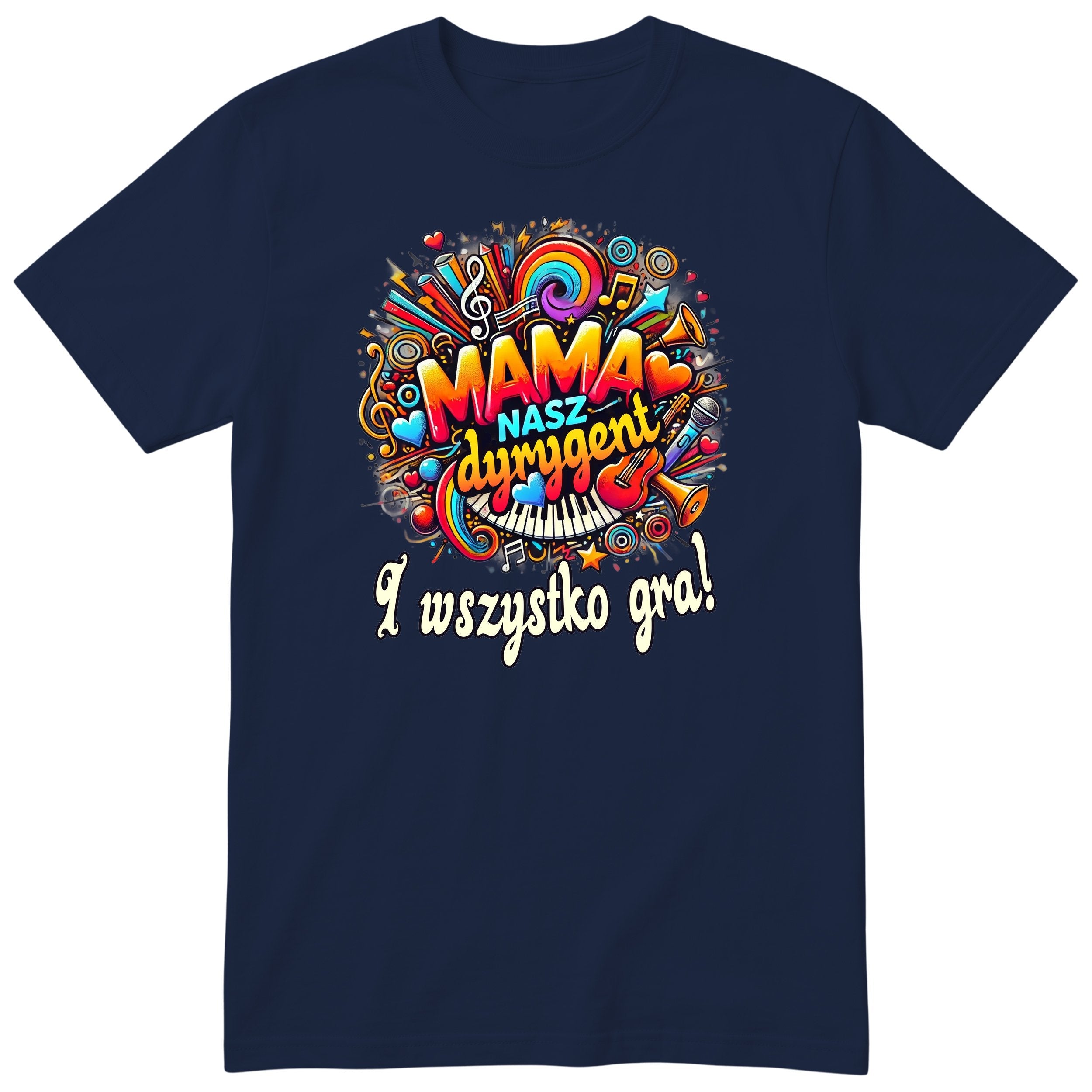 Koszulka granatowa - Mama Nasz Dyrygent